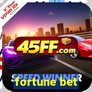 fortune bet